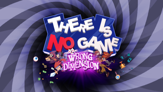 There Is No Game: Wrong Dimension There Is No Game: Wrong Dimension